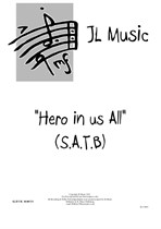 Hero In Us All (SATB)