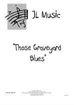 Those Graveyard Blues